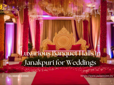 Top 5 Best Banquet Halls in Delhi