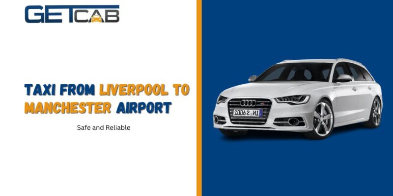 Taxi-from-Liverpool-to-Manchester-Airport