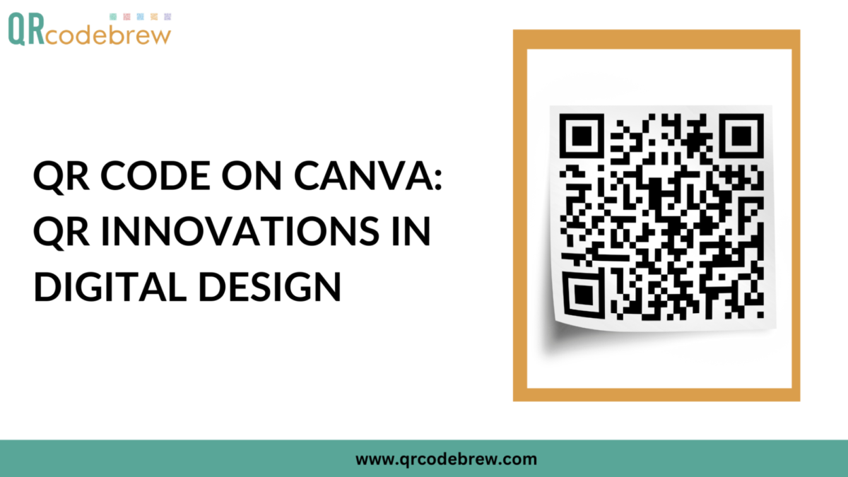 QR Code on Canva: QR Innovations in Digital Design