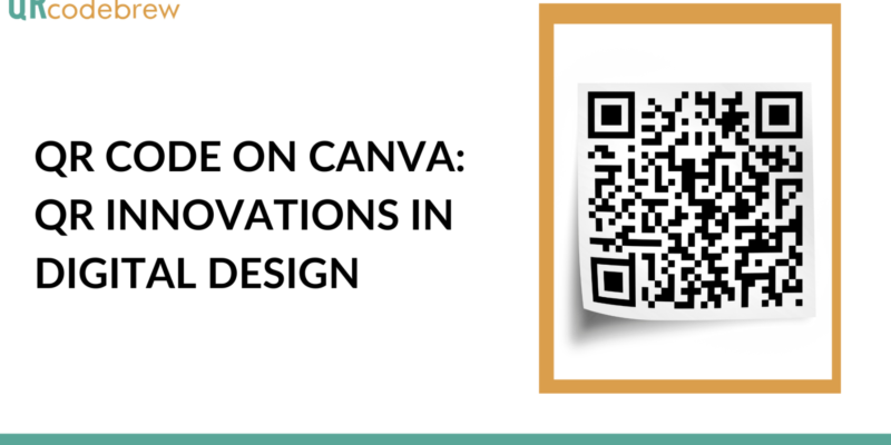 QR Code on Canva: QR Innovations in Digital Design