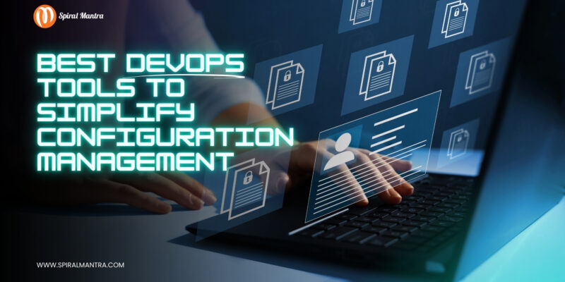 Best DevOps Tools to Simplify Configuration Management