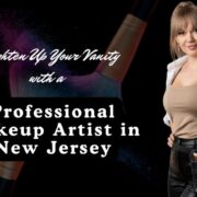 Brighten-Up-Your-Vanity-with-a-Professional-Makeup-Artist-in-New-Jersey