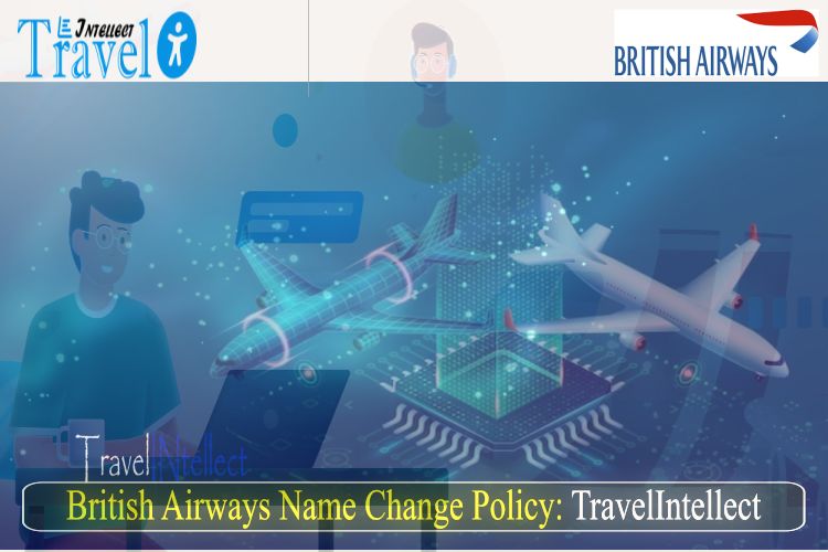 British Airways Name-Change Policy