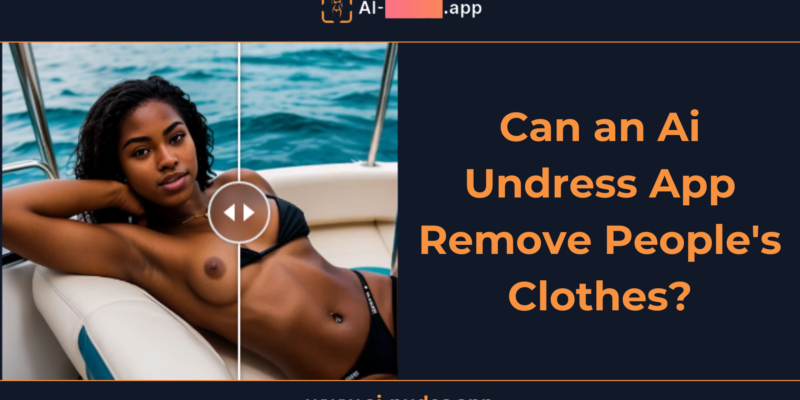 Ai Undress App