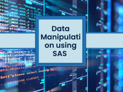 How to Perform Data Manipulation in Base SAS?