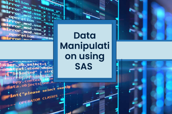 How to Perform Data Manipulation in Base SAS?