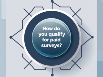 How do you qualify for paid surveys?