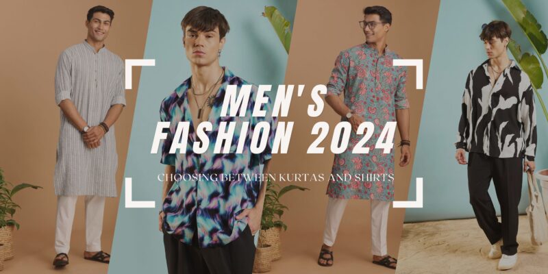 Men's Fashion 2024 Choosing Between Kurtas and Shirts