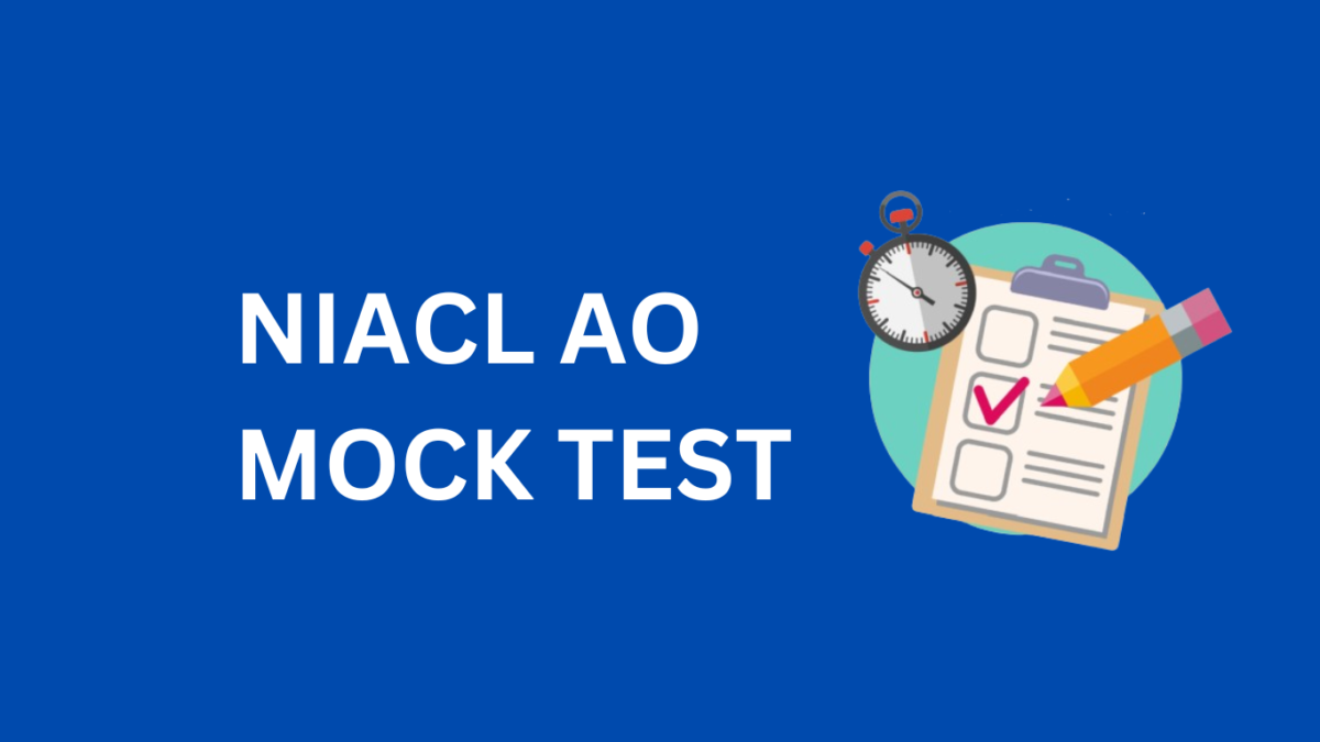 Top 10 Benefits of Taking NIACL AO Mock Tests Before the Exam