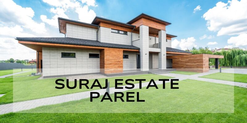 Suraj Estate Parel