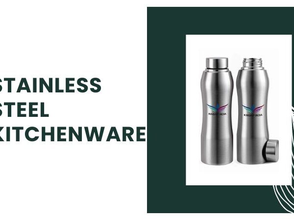 Why Stainless Steel is the Best Choice for Kitchenware