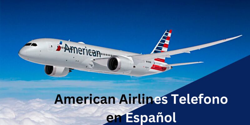 american airlines telefono en español