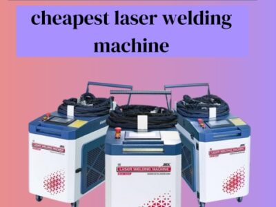 cheapest laser welding machine