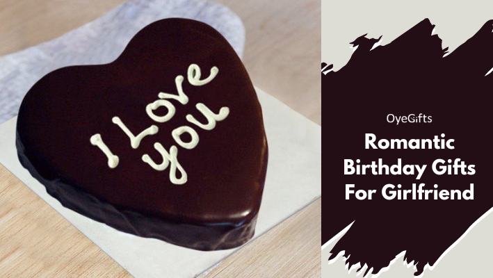 romantic birthday gifts for girlfriend