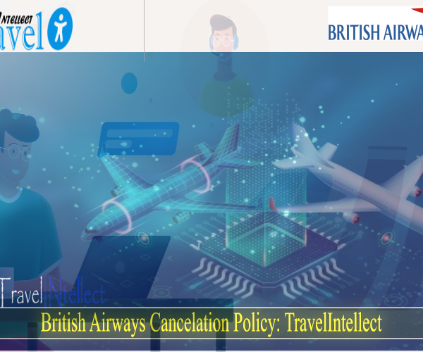 British Airways Cancellation Policy