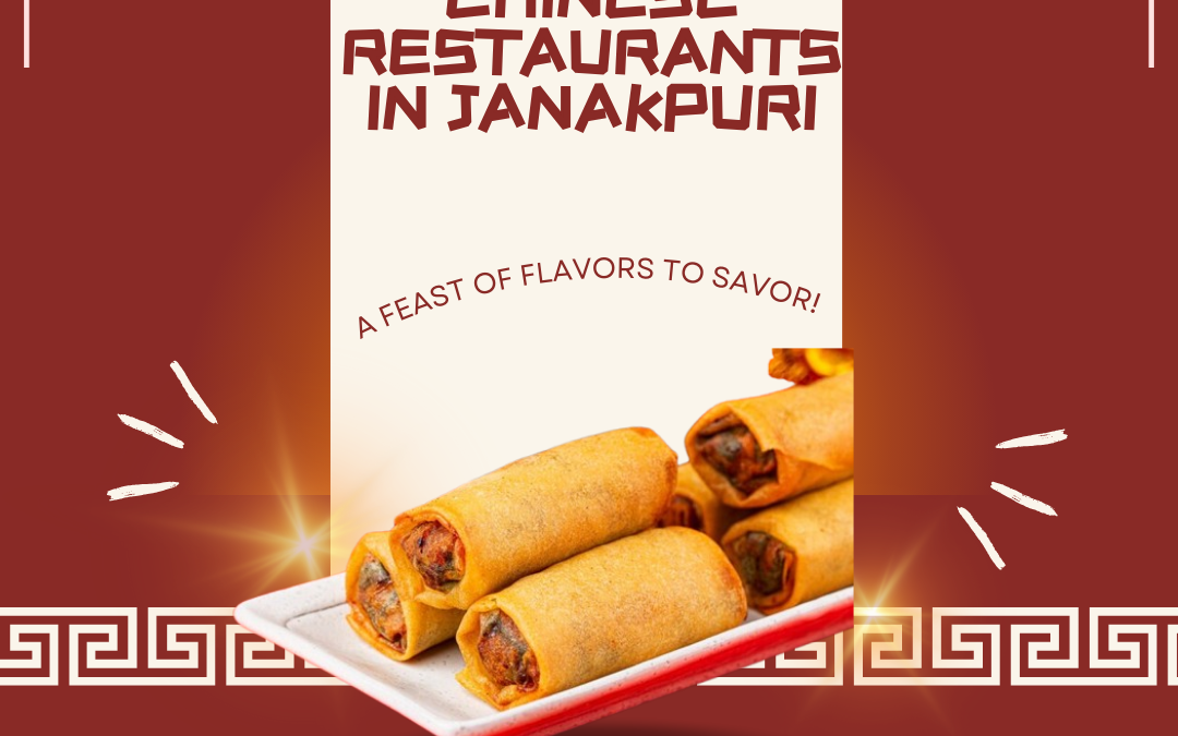 Chinese Restaurants In Janakpuri