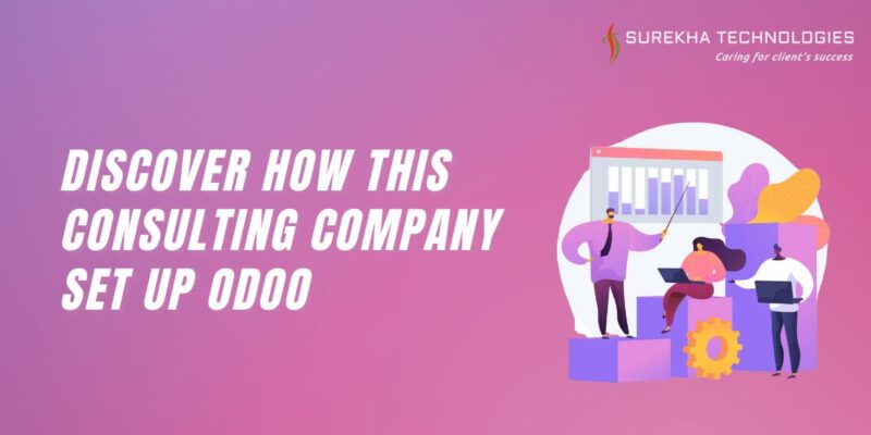 Discover How This Consulting Company Set Up Odoo