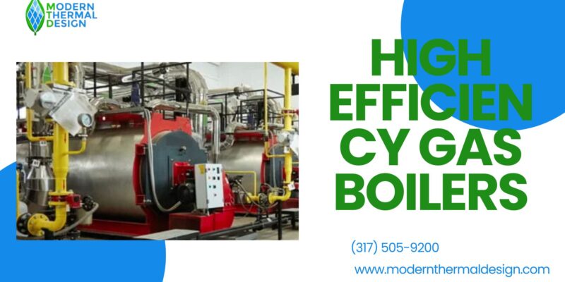 High Efficiency Gas Boilers