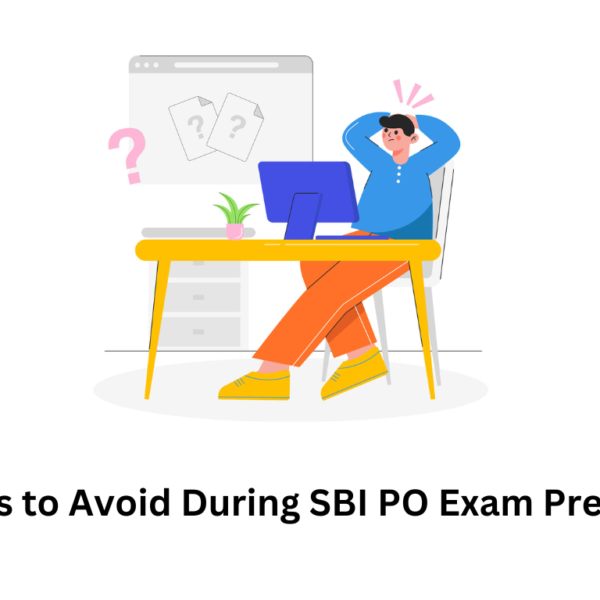 Mistakes to Avoid During SBI PO Exam Preparation