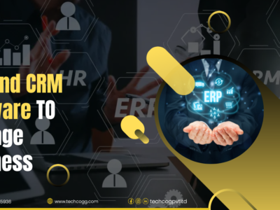 ERP and CRM Software to Manage Business