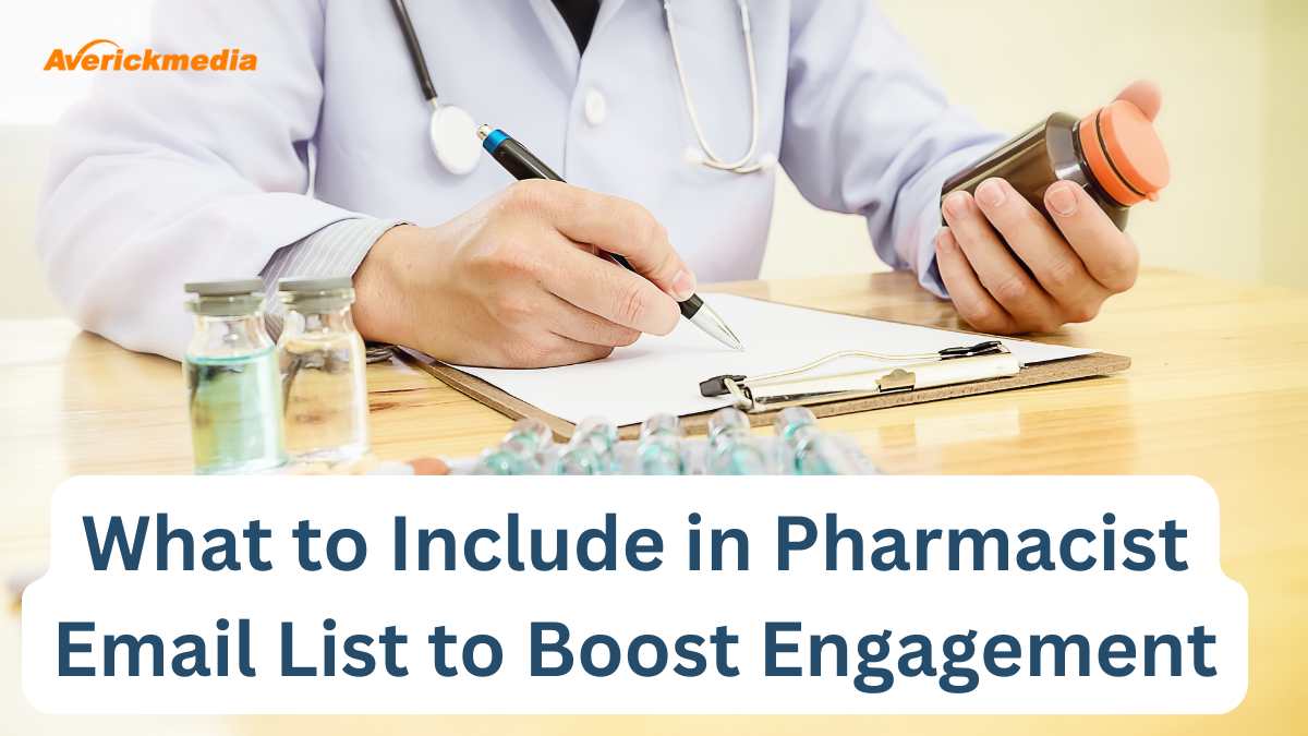 What to Include in Pharmacist Email List to Boost Engagement